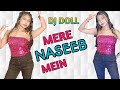 Mere Naseeb Mai Tu Hain Nahi Dj Doll Remix Dance Cover