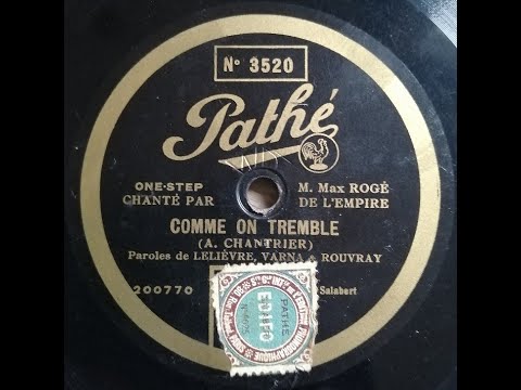 Max Rogé  " comme on tremble "  1927