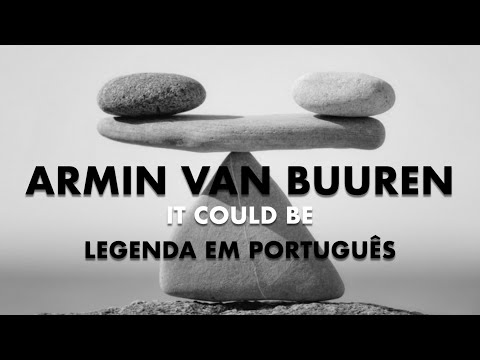 Armin van Buuren vs Inner City - It Could Be (Legendas em Português)