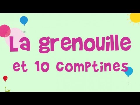 Jacques Haurogné - La grenouille et 10 comptines et jeux de doigts