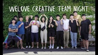 WELOVE CREATIVE TEAM NIGHT