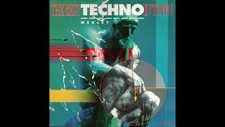 The Best Techno In Town (Medley) (Club Mix) Vinyle 1991
