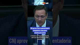 CNJ aprova fim da aposentadoria compulsória como pena máxima para juízes