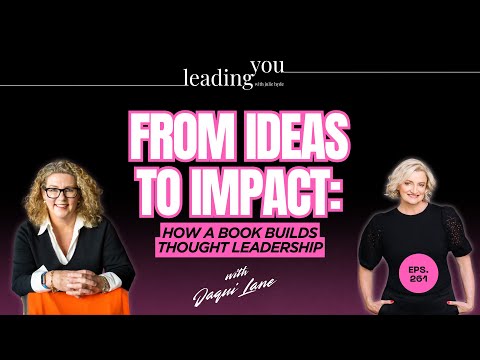 Image: From Ideas to Impact. How a Book Builds Thought Leadership with Jaqui Lane