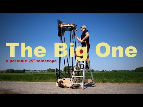 The Big One - a Portable 25" Telescope