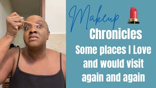 Makeup Chronicles: 5 Places I Love That I Would Return to Again and Again