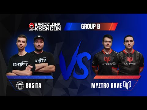 Group Stage - Basita vs Myztro RAVE - Barcelona KeenCon 2024