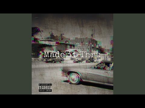Made It Thru (feat. Lou-Is) (Remix)