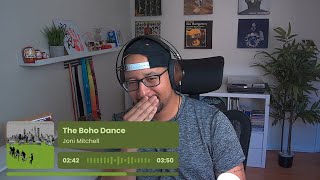 Joni Mitchell- The Boho Dance REACTION AND REVIEW