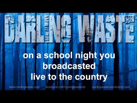 Darling Waste - Better I Swear (Lyric Video)