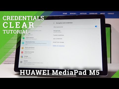 How to Remove All Licenses in HUAWEI MediaPAD M5 - Clear Credentials