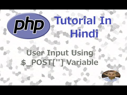 Php Programming Tutorial 21 Getting User Input Using _post Variable Hindi