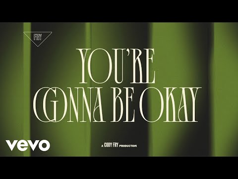 Cody Fry - You’re Gonna Be Okay (Audio) ft. VOCES8