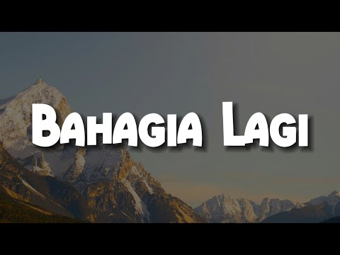 Piche Kota - Bahagia Lagi (Lirik) || Mix - Dygta & Kamasean, Kezia Juventy, Anggis Devaki, Dudy Oris