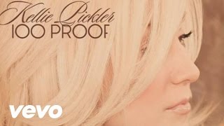 Kellie Pickler - 100 Proof (Audio) (GBE431200012)