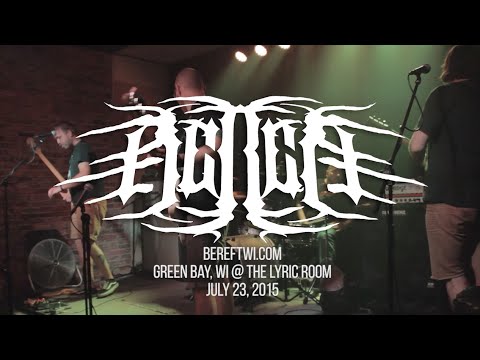 BEREFT Full Set 7.23.2015 @ The Lyric Room, Green Bay WI