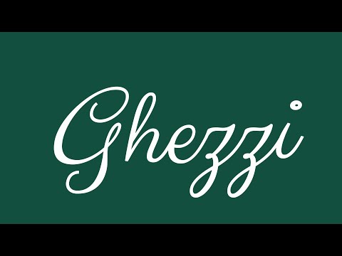 Learn how to Write the Name Ghezzi Signature Style in Cursive Writing