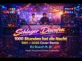 DJ Rusch Ft D 1000 Stunden Hat Die Nacht Cover Remix 2026 Discofox Schlager 80er Tanzmusik