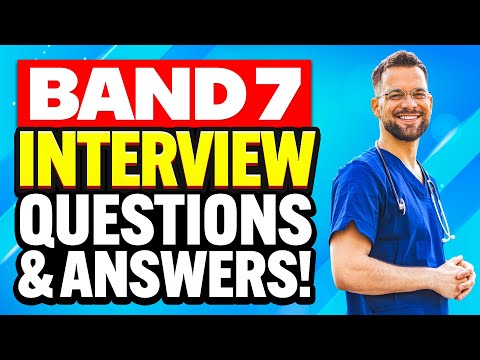 NHS BAND 7 Interview Questions & Answers! (How to PASS an NHS Band 7 Interview!)