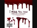 I Miss You Too - Produced by Menace O.N.E Baby ...