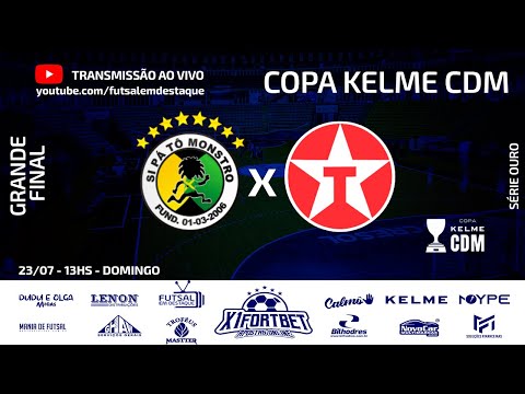 COPA CDM - SI PÁ TO MONSTRO X TEXACO - #futsalemdestaque #futsal