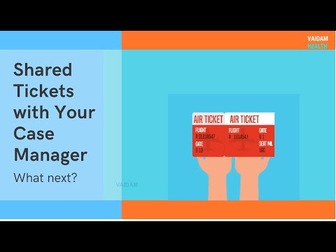 Shared tickets with your case manager - What next?