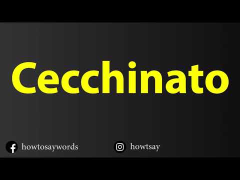 How To Pronounce Cecchinato