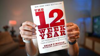 The 12 Week Year: Do More in 12 Weeks than in 12 Months