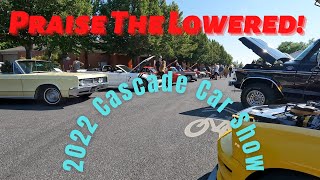 Praise the Lowered!: 2022 Cascade Car Show