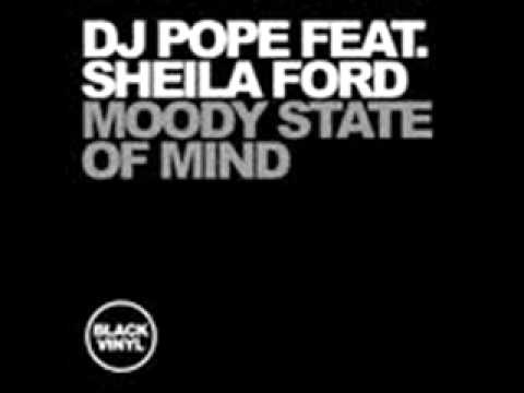 DJ POPE featurig Sheila Ford "Moody State Of Mind" (AZZA K FINGERS REMIX)
