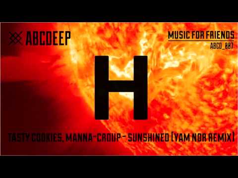 Tasty Cookies, Manna-Croup   Sunshined\LABEL ABCDEEP Records