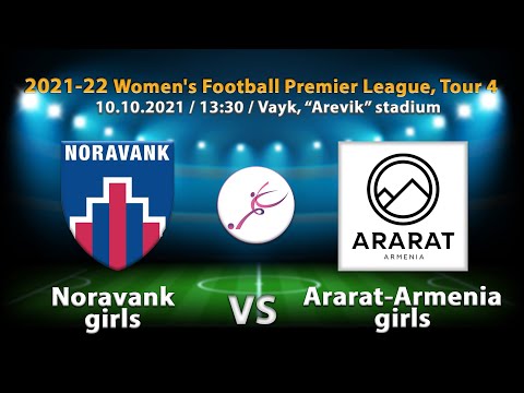 LIVE. Noravank-girls vs Ararat-Armenia-girls (10.10.21), 2021-22 WFPL, Tour 4
