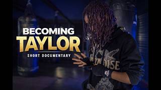 Becoming Taylor | Official Trailer (Short Documentary) | Rahim Handy