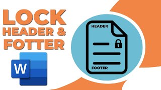 How to lock header and footer in word 2016