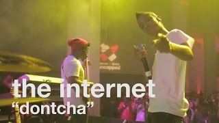 The Internet &quot;Dontcha&quot; (Live at vitaminwater&#39;s #uncapped)