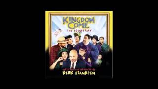 Kingdom Come - Thank You Kirk Franklin  &amp; Mary Mary.mp4