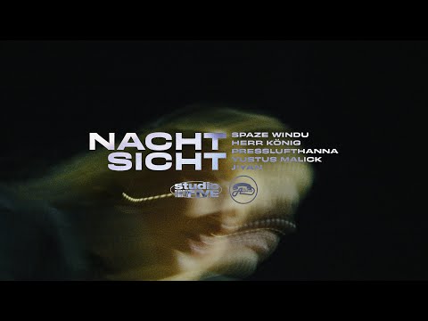 Spaze Windu & Herr König - Nachtsicht (mit Yustus Malick, Presslufthanna & Jiyan)