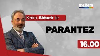 Özgür Özel’den Özlem Çerçioğlu’na zor sorular | Kerim Aktacir ile Para