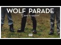 Wolf Parade - Cave-o-Sapien