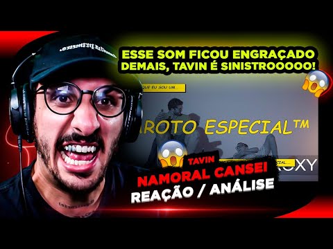 Tavin - Namoral Cansei [Reação/ Análise]