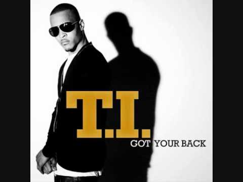 T.I.- Got Your Back ft  Keri Hilson