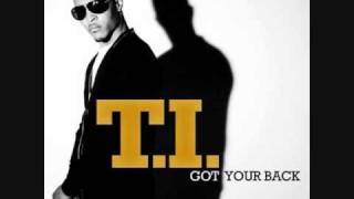 T.I.- Got Your Back ft  Keri Hilson