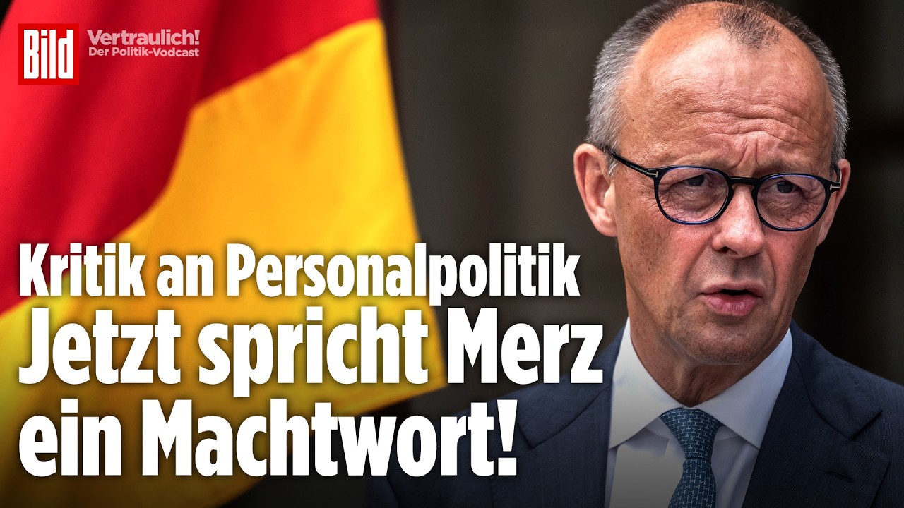 CDU-Zoff: „Basta!“ – Kanzler Merz hält Personaldebatte für beendet | Vertraulich-Clips