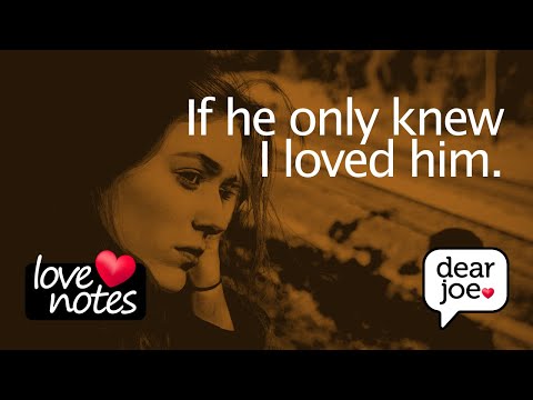 If He Only Knew I Loved Him