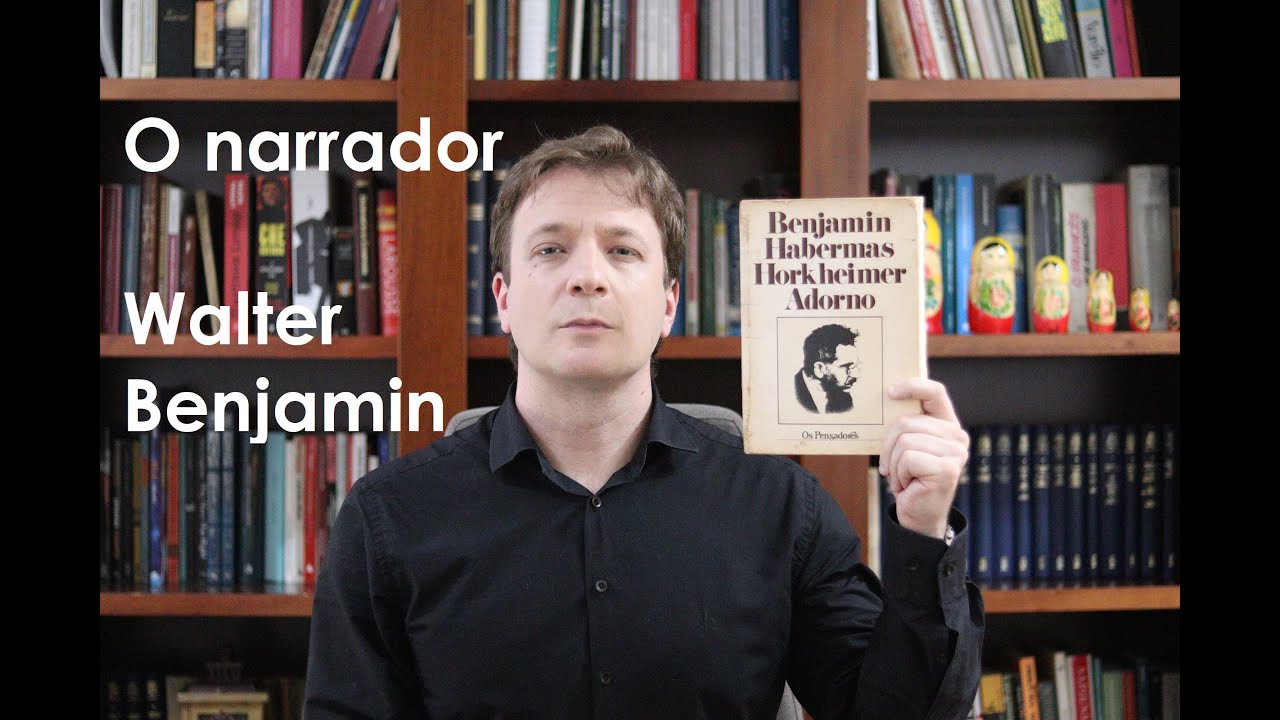 Leitura de Vassoler: O narrador | Walter Benjamin