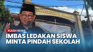 Imbas Ledakan SMAN 72, Pramono Sebut Siswa Ramai-ramai Minta Pindah Sekolah: Dampak di Luar Dugaan