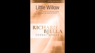 Little Willow (SATB Choir) - Arranged by Susan Brumfield