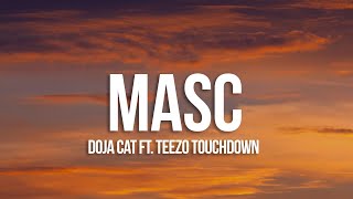 Doja Cat - MASC (Lyrics) ft. Teezo Touchdown