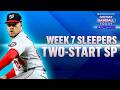 Week 7 Sleepers Two Start Pitchers MUST ADD Cade Cavalli Fantasy Baseball Advice