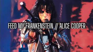 Feed My Frankenstein (sub. español) // Alice Cooper